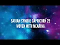Lagu Sabian Symbol Capricorn 25 – Woven With Meaning