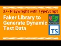 Playwright UI Automation - Faker Library to Generate Dynamic Test Data