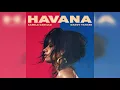 Camila Cabello, Daddy Yankee - Havana (Remix) [English Version]