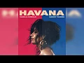 Download Lagu Camila Cabello, Daddy Yankee - Havana (Remix) [English Version]