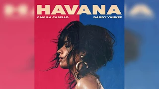 Camila Cabello Daddy Yankee Havana Remix English Version 