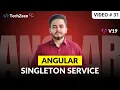 Angular 19 Tutorial Singleton Service in Angular Injectable Decorator Hindi Urdu