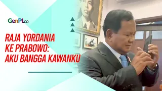 Raja Yordania ke Prabowo: Negara Membutuhkan Anda, Aku Bangga Kawanku