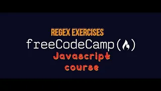 Regex JavaScript Free Code Camp JavaScript Tutorials