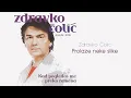 Download Lagu Zdravko Colic - Prolaze neke slike - (Audio 2010)