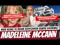 MISTERI ANAK 3 TAHUN YANG HILANG SELAMA BELASAN TAHUN NYARIS TERUNGKAP! MADELEINE MCCAN