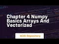 chapter 4 numpy basics arrays and vectorized