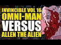 Omni-Man vs Allen the Alien Invincible Vol 16 Part 2 Comics Explained
