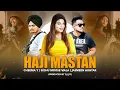 Haji Mastan (Mashup) Cheema Y | Sidhu Moose Wala | Jasmeen Akhtar | Prod. By Dj jit