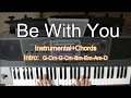 Download Lagu Be With You (Instrumental City Harvest Church) Chords \u0026 Lyrics Praise and Worship Song