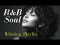 Download Lagu 【R\u0026B Soul】Cozy R\u0026B Slow Jams | A Playlist of Modern Love Songs