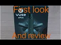 Vuse review and first look