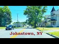 JOHNSTOWN New York USA Driving through Town 4K Drive