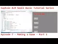 Small Basic Tutorial Episode 7 - Making a Game
