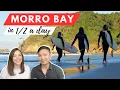 Things to Do in Morro Bay California Day Trip to Surfer Town USA