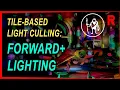 Game Engine Programming 058 4 - Tile-based light culling Forward lighting C Game Engine