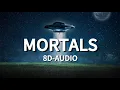 Download Lagu WARRIYO - MORTALS  [8D - AUDIO]  (SLOWED \u0026 REVERB) 🎧
