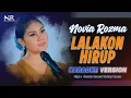 Download Lagu LALAKON HIRUP - NOVIA ROZMA (VERSI BAJIDOR) [KARAOKE VERSION NO VOCAL]