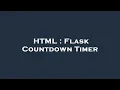 HTML Flask Countdown Timer