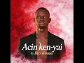 Lagu Acin Ken Yai by Bro Winner