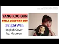 Download Lagu Still 2gether OST YANG KOO GUN by: BRIGHTWIN English Cover