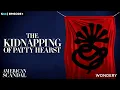 The Kidnapping of Patty Hearst - The Plot 1 American Scandal