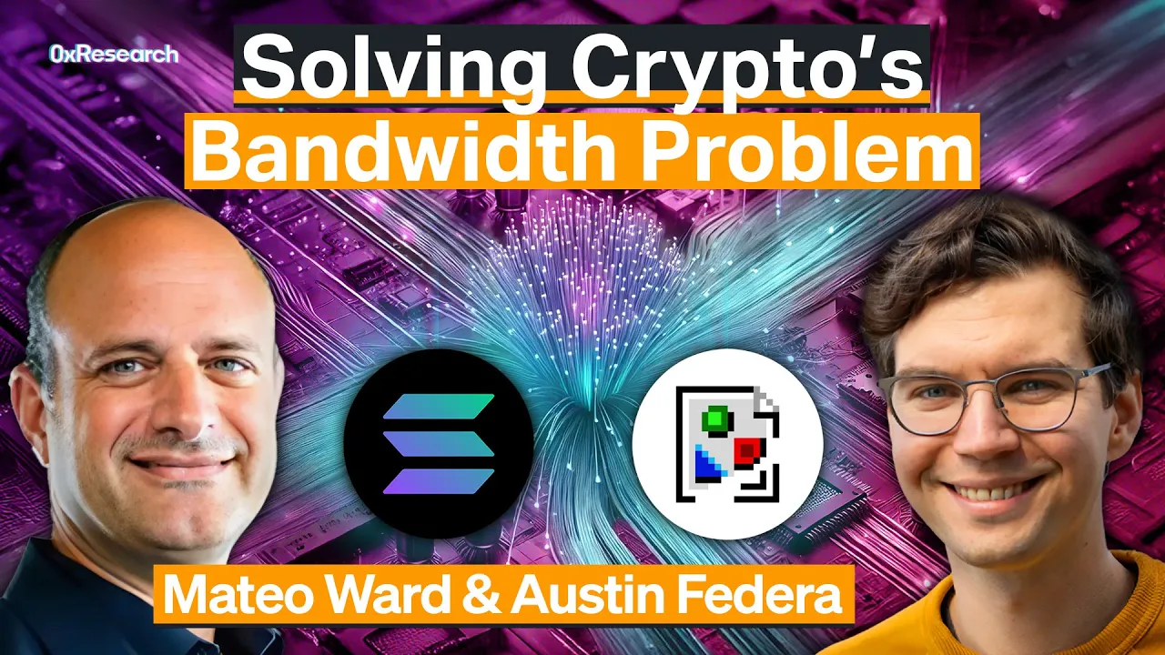 The Bandwidth Bottleneck Holding Blockchains Back | Mateo Ward & Austin Federa