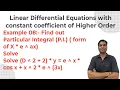 Example 08 - Find out Particular Integral and complementary function