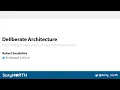 Deliberate Architecture - Robert Smallshire