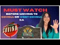 5 things you NEED to know before moving to COVINA or West Covina