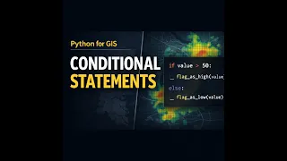 Lesson 5 Conditional statements Python Crash Course for geospatial science