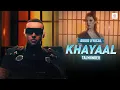 Download Lagu Talwiinder – Khayaal | Official Audio Lyrical | NDS | Main Tera Hoya Sambhal Le Tu Mainu
