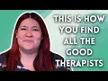 A Therapist s Tips for Finding a Therapist How Do I Find a Therapist