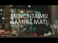 Utopia - Mencintaimu Sampai Mati (Lirik)