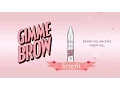 Gimme Brow Volumizing Fiber Gel