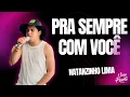Download Lagu Natanzinho Lima - Pra Sempre Com Você | Repertório Novo