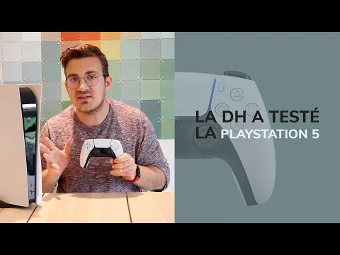 La DH a testé la PS5 - YouTube thumbnail