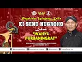 Download Lagu #LiveStreaming Ki Seno Nugroho - Wahyu Purbaningrat