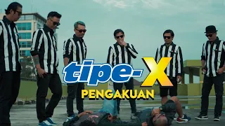 tipe x pengakuan official music video 
