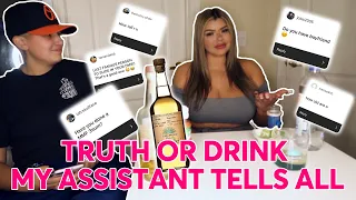 TRUTH OR DRINK MY ASSISTANT TELLS ALL