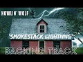Howlin Wolf - Smokestack Lightning