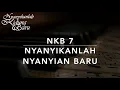 Download Lagu NKB 7 Nyanyikanlah Nyanyian Baru - Nyanyikanlah Kidung Baru