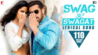 lyrical song swag se swagat tiger zinda hai salman katrina vishal u0026 shekhar irshad kamil