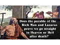 Download Lagu Does the Rich Man and Lazarus Prove We Go Straight to Heaven or Hell After Death?