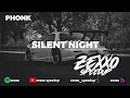 Download Lagu SILENT NIGHT - ZEXXO SPEEDUP [PHONK]