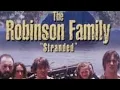 The Robinson Family Stranded