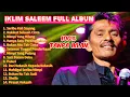 Download Lagu POP MELAYU SLOW ROCK – SALEEM IKLIM FULL ALBUM TANPA IKLAN | KUMPULAN LAGU TERBAIK \u0026 NOSTALGIA