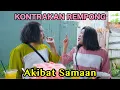 Lagu AKIBAT SAMAAN || KONTRAKAN REMPONG EPISODE 1075