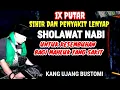 Lagu Sholawat Kang Ujang Bustomi Pemusnah Sihir | Penawar Gelisah \u0026 Penyejuk Hati