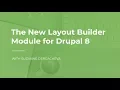 Layout Builder Module for Drupal 8